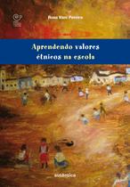 Livro - Aprendendo valores étnicos na escola