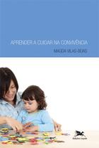 Livro - Aprender a cuidar na convivência Livro - Aprender a cuidar na convivência
