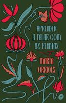 Livro - Aprender a falar com as plantas Livro - Aprender a falar com as plantas
