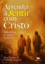 Livro - Aprender a sentir com Cristo