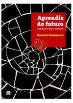 Livro - Aprendiz do futuro - Cidadania hoje e amanhã