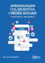Livro - Aprendizagem colaborativa e redes sociais: experiências inovadoras