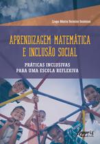 Livro - Aprendizagem matemática e inclusão social