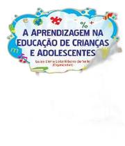 Livro Aprendizagem Na Educacao De Criancas E Adolescentes, A - W.A.K.