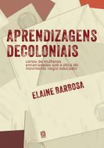 Livro - Aprendizagens decoloniais Livro - Aprendizagens decoloniais