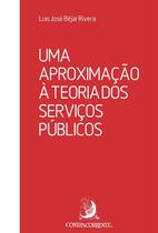 Livro - Aproximação À Teoria dos Serviços Públicos, Uma - CONTRACORRENTE