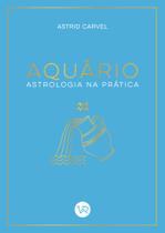 Livro - Aquário - Astrologia na Prática