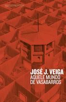 Livro Aquele mundo de Vasabarros José J. Veiga