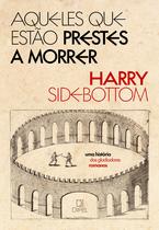 Livro - Aqueles que estão prestes a morrer Livro - Aqueles que estão prestes a morrer