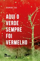 Livro - Aqui o verde sempre foi vermelho