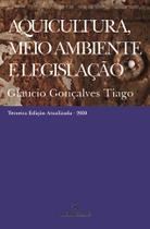 Livro - Aquicultura, meio ambiente e legislação