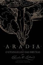 Livro - Aradia - O evangelho das bruxas