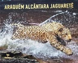 Livro Araquém Alcântara Jaguaretê - Capa dura