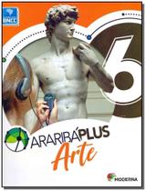 Livro Araribá Plus Arte 6º Ano Obra Coletiva