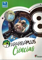 Livro Araribá Plus Ciências 8º Ano - Obra Coletiva
