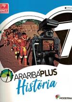 Livro Araribá Plus História 7º Ano - Obra Coletiva