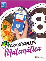Livro - Araribá Plus - Matemática - 8º ano Livro - Araribá Plus - Matemática - 8º ano