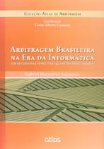 Livro - Arbitragem Brasileira Na Era Da Informática: Um Estudo Das Principais Questões Processuais