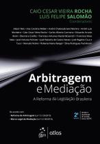 Livro - Arbitragem e Mediação - A Reforma da Legislação Brasileira