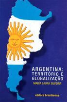Livro - Argentina: território e globalização Livro - Argentina: território e globalização