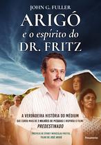 Livro - Arigó e o espírito do Dr. Fritz