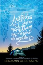 Livro - Aristóteles e Dante mergulham nas águas do mundo Livro - Aristóteles e Dante mergulham nas águas do mundo