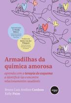 Livro - Armadilhas da Química Amorosa