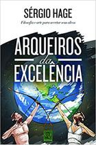 Livro Arqueiros Da Excelência - QUALITYMARK