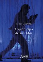 Livro - Arqueologia de um Ator