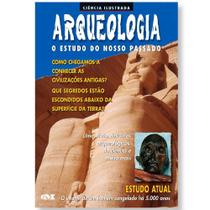 Livro Arqueologia: O Estudo Do Nosso Passado - Melhoramentos - Editora Melhoramentos