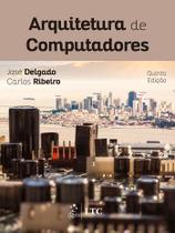 Livro - Arquitetura de Computadores Livro - Arquitetura de Computadores
