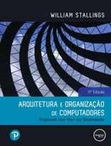 Livro - Arquitetura e Organização de Computadores Livro - Arquitetura e Organização de Computadores