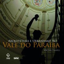 Livro - Arquitetura e urbanismo no Vale do Paraíba