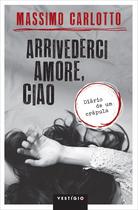 Livro - Arrivederci amore, ciao Livro - Arrivederci amore, ciao