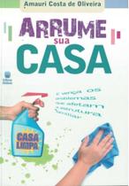 Livro Arrume Sua Casa Amauri Costa De Oliveira