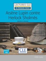 Livro - Arsene Lupin Contre Herlock Sholmes - Niveau A2 - Livre + Audio Telechargeable - 2Eme Ed. Livro - Arsene Lupin Contre Herlock Sholmes - Niveau A2 - Livre + Audio Telechargeable - 2Eme Ed.