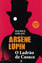Livro Arsène Lupin O Ladrão de Casaca Maurice Leblanc