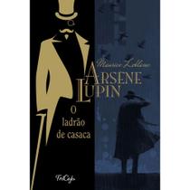 Livro Arsène Lupin O Ladrão de Casaca