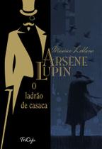Livro - Arsène Lupin, o ladrão de casaca