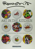 Livro - Art in the kitchen - Receitas brasileiras da chef Morena Leite