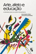 Livro - Arte, afeto e educação Livro - Arte, afeto e educação
