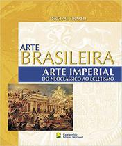 Livro - Arte Brasileira - Arte Imperial