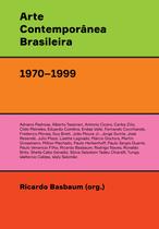 Livro - Arte contemporânea brasileira (1970–1999)