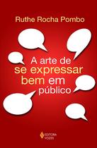 Livro - Arte de se expressar bem em público Livro - Arte de se expressar bem em público