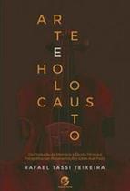Livro - Arte e holocausto Livro - Arte e holocausto