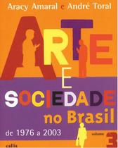 Livro - Arte e Sociedade no Brasil - Vol. 3