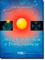 Livro - Arte, Neurociencia E Transcendencia