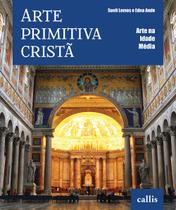 Livro - Arte Primitiva Cristã - Arte na Idade Média Livro - Arte Primitiva Cristã - Arte na Idade Média