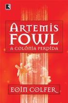 Livro - Artemis Fowl: A colônia perdida (Vol. 5)