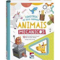 Livro - Artesanatos Incríveis: Construa os Seus Próprios Animais Mecânicos